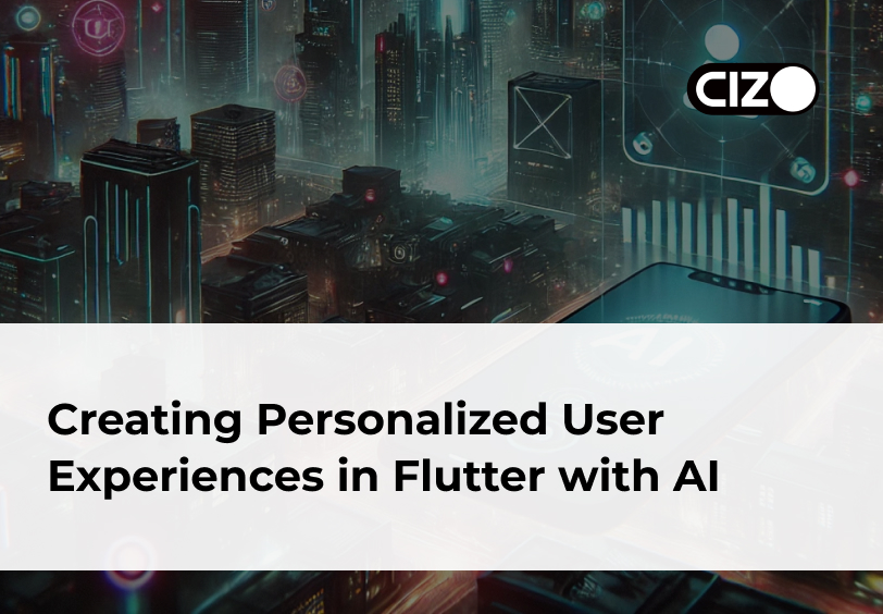 Creating Personalized User Experiences in Flutter with AI